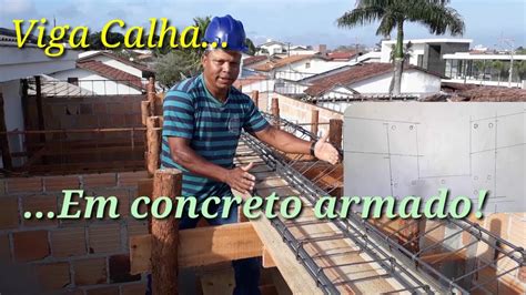 Como Fazer Uma Viga Calha U Em Concreto Armado F Rma Youtube