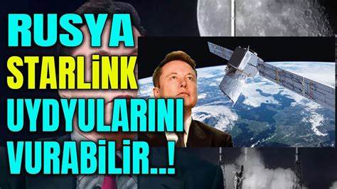 Rusya Ukraynaya Yardim Eden Starl Nk Uydularini Hedef Alacak Youtube