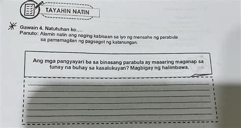 Solved FILIPINO Ang Mga Pangyayari Ba Sa Binasang Parabula Ay