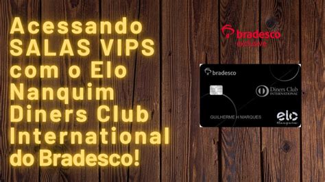 Elo Nanquim Diners Club Acessando Salas Vips Youtube