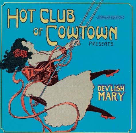 Dev Lish Mary Hot Club Of Cowtown CD Album Muziek Bol