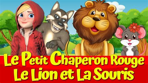 🔴 Le Petit Chaperon Rouge Et Le Loup 🔴🐺i Le Lion Et La Souris 🔴🦁 I