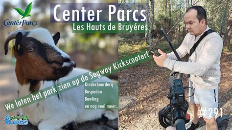 HOE ZIET HET PARK ER VERDER UIT CENTER PARCS LES HAUTS DE BRUYERES