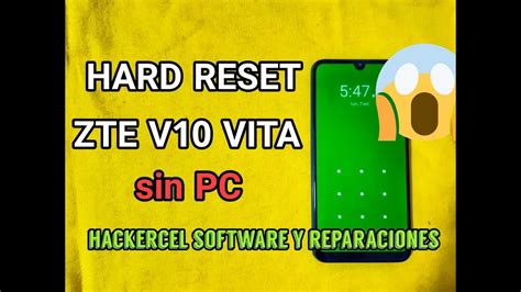 Hard Reset ZTE Blade V10 VITA Quitar Patron ZTE Blade V10 VITA YouTube