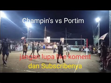 Volly Sumbar Sebungus Champin S Vs Portim YouTube