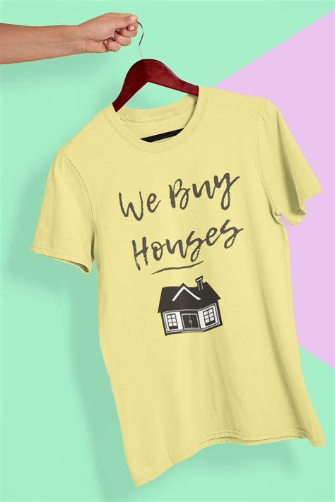 We Buy Houses T Shirt Wholesaler Shirt First Time Etsy