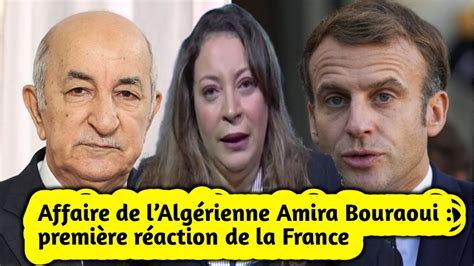 Affaire de lAlgérienne Amira Bouraoui première réaction de la France