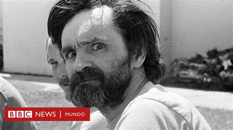 Crímenes De Charles Manson Las Incógnitas Que Rodean Los Escabrosos