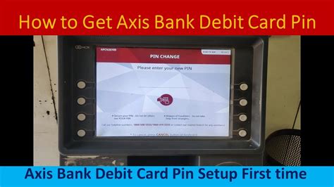 How To Generate Axis Bank Debit Card Pin From ATM YouTube