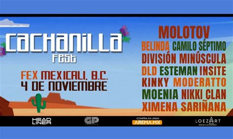 Cachanilla Fest Lineup Boletos Sede Y Todo Lo Que Debes Saber