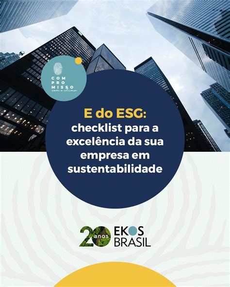 E Do Esg Checklist Para A Excel Ncia Da Sua Empresa Em