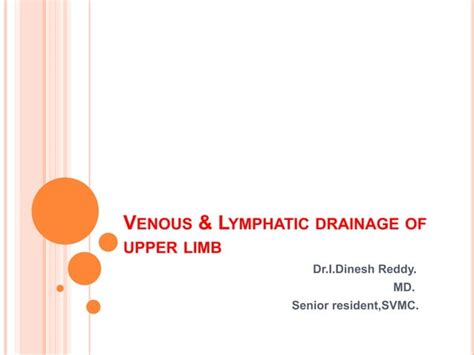 Venous And Lymphatic Drainage Of Upper Limb Ppt