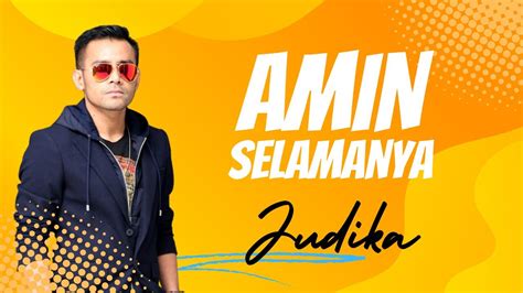 Amin Selamanya Judika Lirik Vocal Sing Youtube