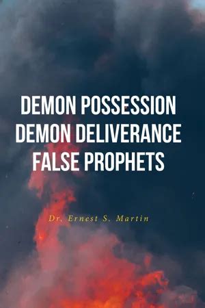 [PDF] Demon Possession Demon Deliverance False Prophets by Dr. Ernest S ...