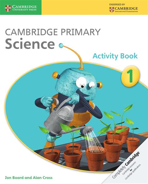 Cambridge Primary Science Activity Book 1 By Cambridge International