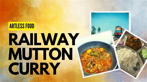 Rock And Roll Railway Mutton Curry Youtube