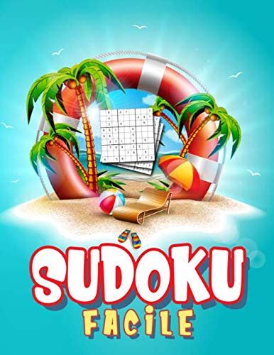 SUDOKU FACILE SUDOKU Grilles avec Solutions spéciale plage 100