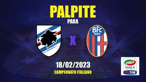 Palpite Sampdoria X Bologna 18 02 2023 Campeonato Italiano Apwin