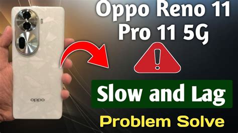 Oppo Reno Pro Slow And Lap Problem How To Solve Lag And Slow