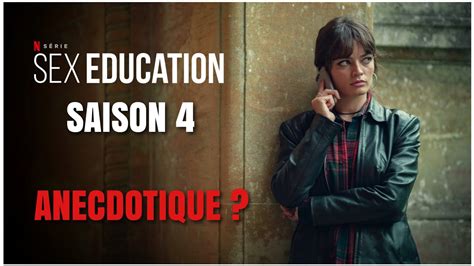 Une Saison Moyenne CRITIQUE SEX EDUCATION SAISON 4 YouTube