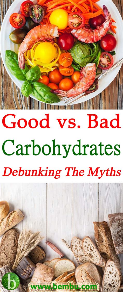 Good Carbohydrates Vs Bad Carbohydrates Debunking The Myths Bad Carbohydrates Good Carbs Vs