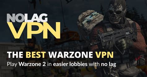 NoLagVPN Best VPN To Get Lobbies In Warzone Black Ops 6 BO6