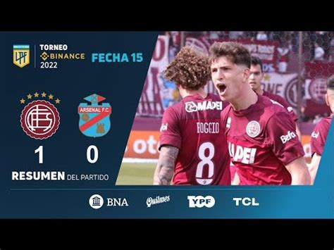 TorneoBinance Fecha 15 resumen de Lanús Arsenal YouTube