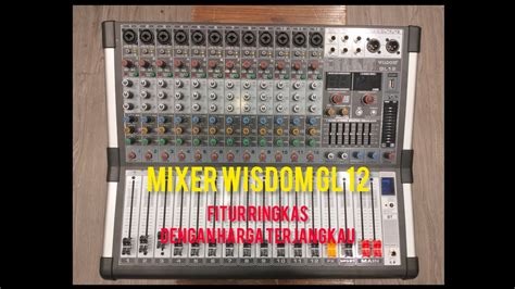 Mixer Wisdom GL 12 YouTube