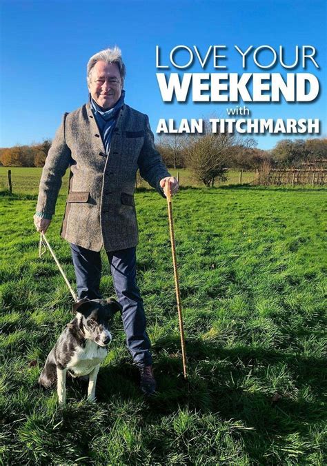 Love Your Weekend With Alan Titchmarsh Season Streaming