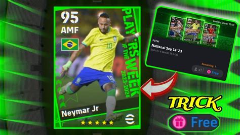 Trick To Get Free 98 Rated Neymar Jr From POTW Worldwide Pack