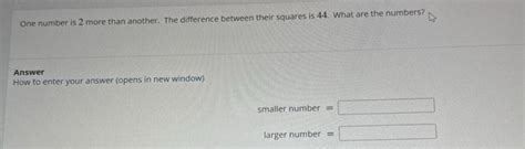 Solved One Number Is 2 More Than Another The Difference