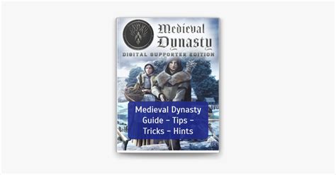 ‎Medieval Dynasty Guide - Tips - Tricks - Hints on Apple Books