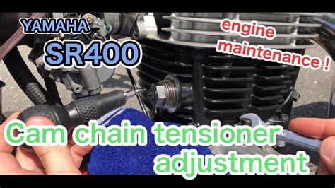 YAMAHA SR400 Adjusting The Cam Chain Tensioner YouTube