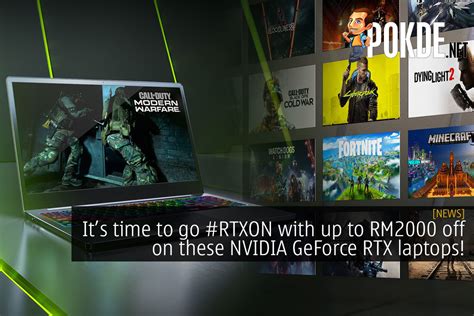 It’s Time To Go #RTXON With Up To RM2000 Off On These NVIDIA GeForce ...