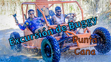 Excursión de Buggy en Punta Cana VALE LA PENA YouTube