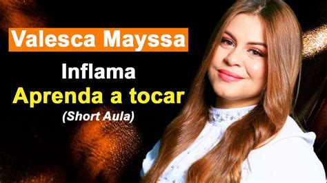 Valesca Mayssa Inflama Como Tocar No Viol O Toca F Cil Short