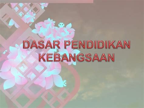 Dasar Pendidikan Negara And Pipp