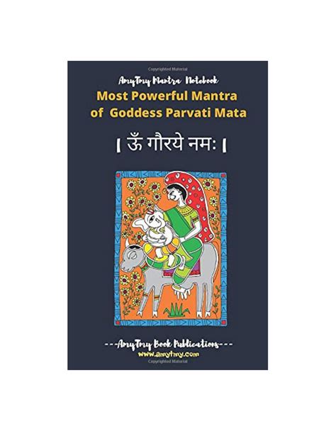 Powerful Mantra of Goddess Parvati Mata - Mantra Writing Notebook (5000 ...