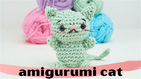 Crochet A Cute And Easy Amigurumi Cat Cute Diy Kitten For Beginners