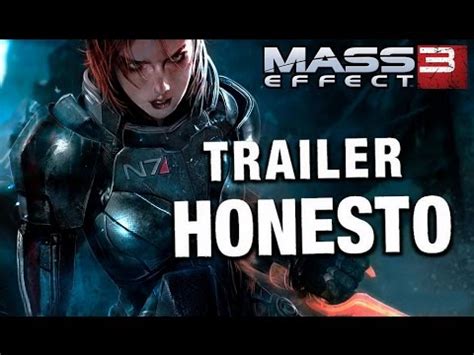 Trailer Honesto Mass Effect 3 Legendado YouTube