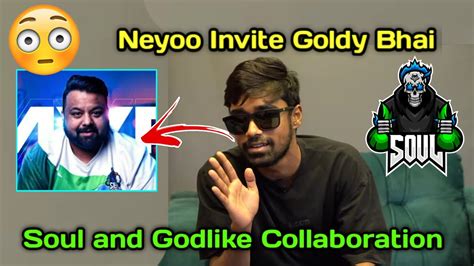 Godlike Collaboration With Soul ~ Neyoo Reply😳neyoo Wants To Join Soul