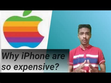 Why Iphones Are So Expensive Harsh Bhandari Youtube