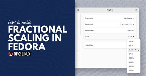 How to Enable Fractional Scaling on Fedora Linux - OMG! Linux