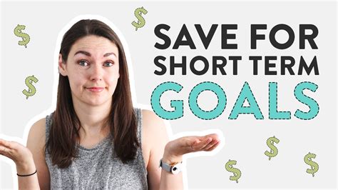 Short Term Savings How To Set And Hit A Savings Goal Youtube