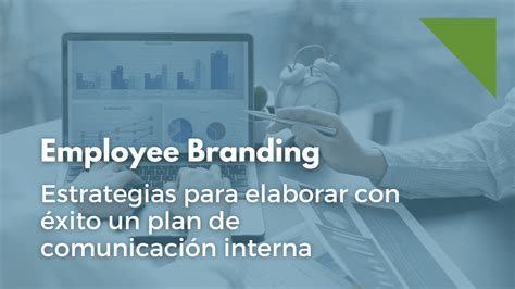 Estrategias para crear con éxito un plan de comunicación