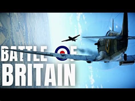 The Battle of Britain best dogfights! Cinematic Apporach : r/Warthunder