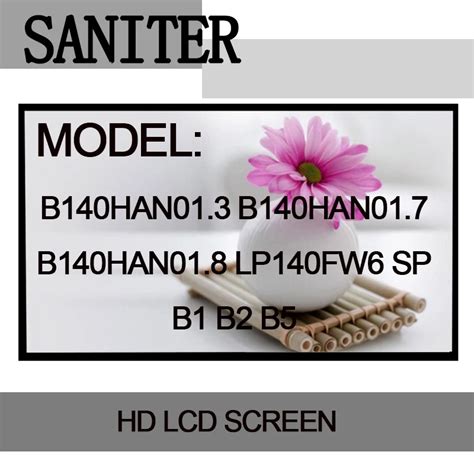 Saniter B140han01 2 Lp140wf3 Spd1 Lp140wf1 Spb1 NV140FHM N43 72 Ntsc