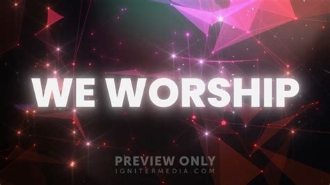 We Worship You Opener Mini Movies Church Visuals