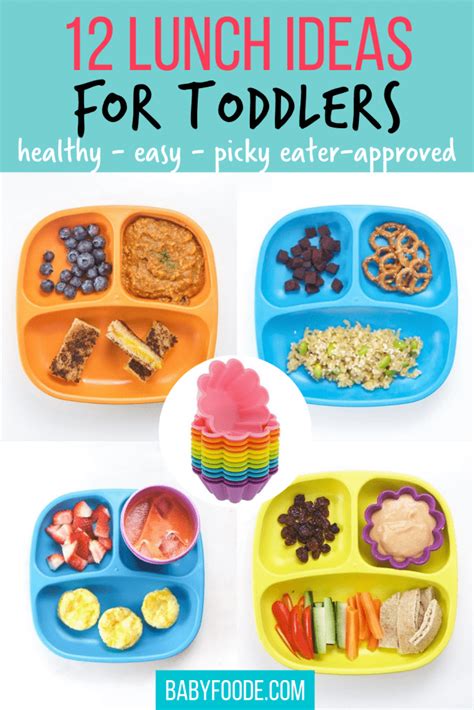 12 Healthy Toddler Lunch Ideas Quick And Easy Baby Foode