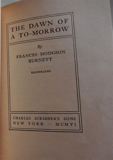 The Dawn Of Tomorrow By Burnett Frances Hodgson Illustrated By Fc